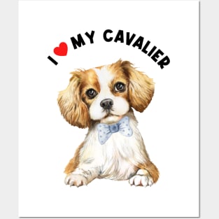 I love my Cavalier King Charles Spaniel Puppy Dog Cute Cavalier Puppy Posters and Art